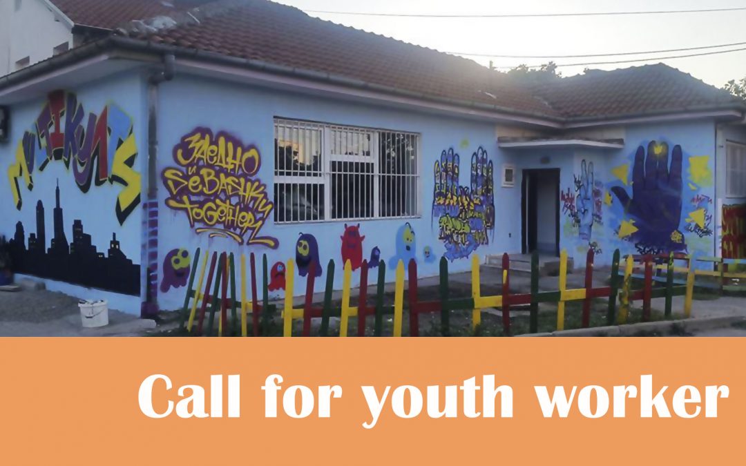[CLOSED] Call for youth worker in the youth center
