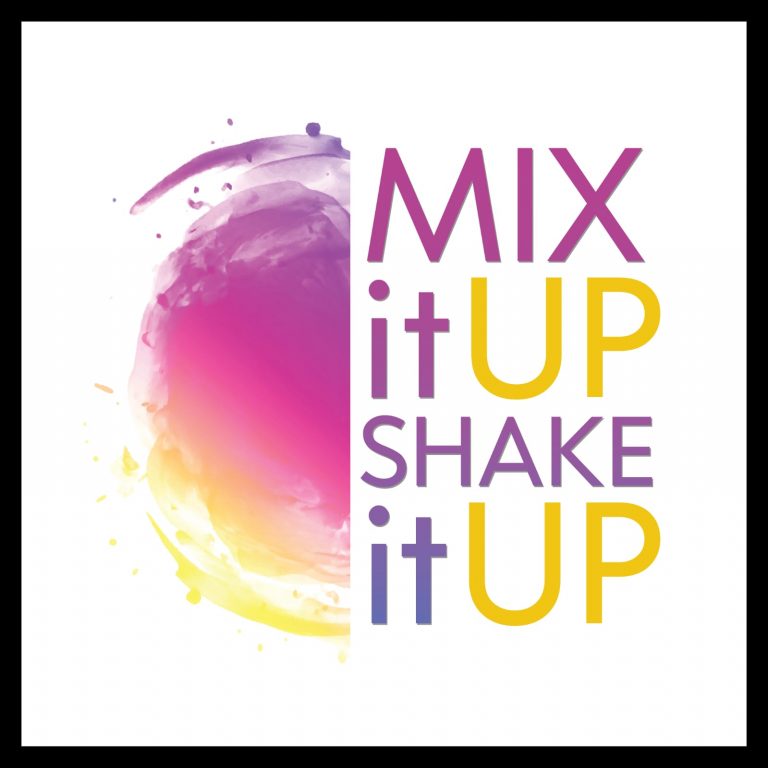 Mix it up, Shake it up